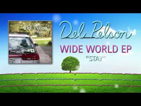 Del Pelson - Stay (WWEP)