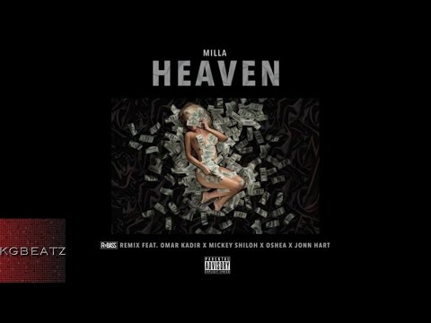 Milla ft. Omar Kadir, Mickey Shiloh, Oshea, Jonn Hart - Heaven [RnBass Remix] [New 2016]