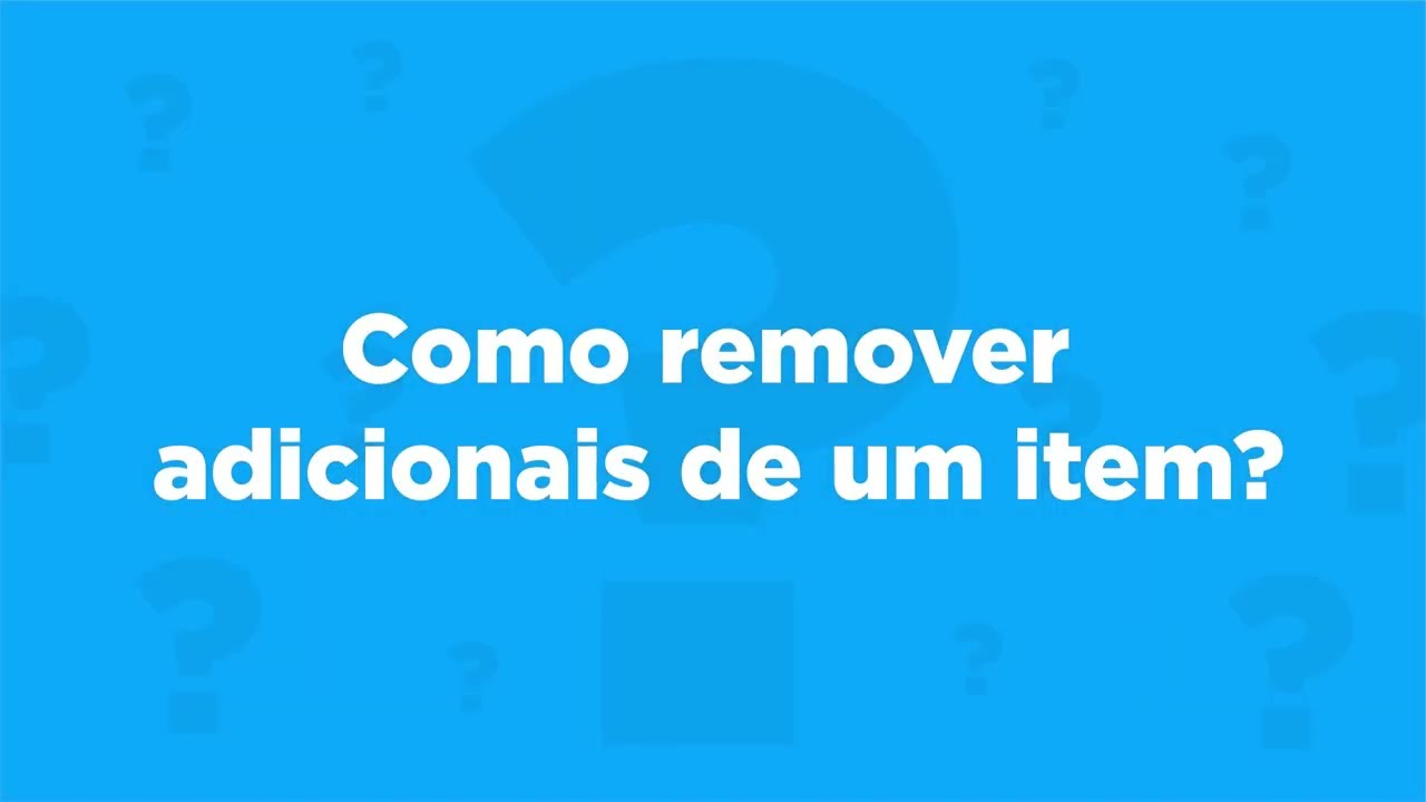 Remover adicionais de um item | Anota AI