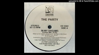 The Party~In My Dreams [Exodus Mix]