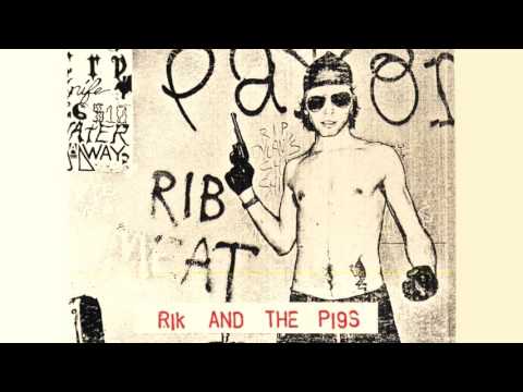 RIK & THE PIGS - Demo