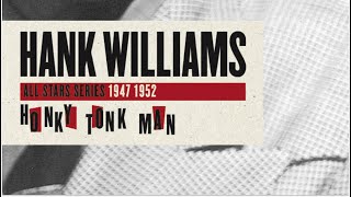Hank Williams - Alone and Forsaken