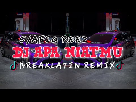 DJ APA NIATMU | BREAKLATIN REMIX ( DJ AzmiYaw )