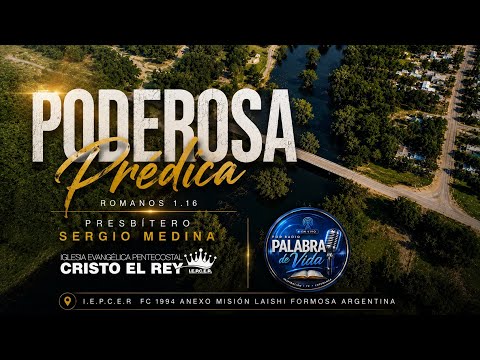 Romanos 1:16  HNO. SERGIO MEDINA | I.E.P.C.E.R ANEXO MISIÓN LAISHI FORMOSA 