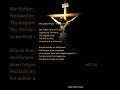 The Lord's Prayer   The Our Father