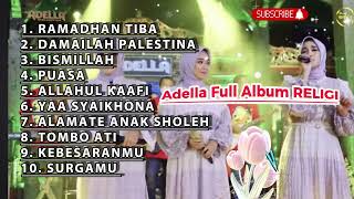 Download lagu adella full album religi terbaru 2024 ramadan tiba, bismillah #religion #music #dangdutterbaru mp3