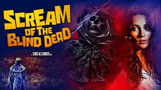 Scream of the Blind Dead | Trailer Premiere | Stephanie Delorme | Thea Munster | Ali Chappell