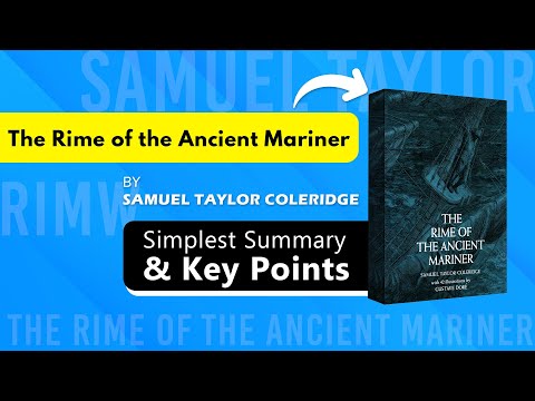 The Rime of the Ancient Mariner by Samuel Taylor Coleridge | Simple Summary in less than 10 Minutes