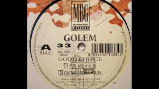 Golem - Good Choice (Full Mix)