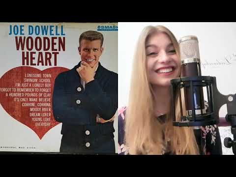 Wooden Heart- Joe Dowell feat. his daughter; Hanna Dowell