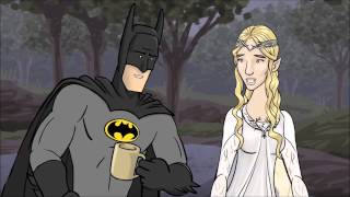 Because Im Batman ft  Galadriel