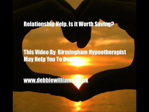 Relationship help. Is my relationship worth saving?