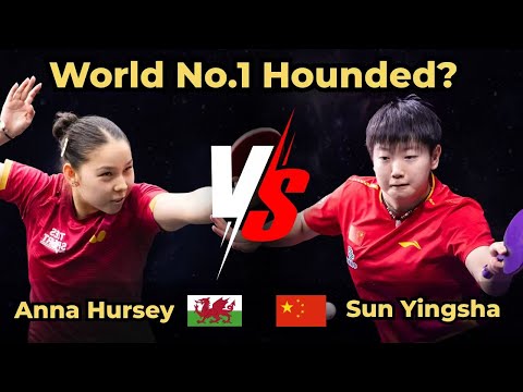 World No.1 Hounded?Forehand vs Backhand Fierce!｜ Sun Yingsha  vs Anna Hursey｜WTT Macau Champions