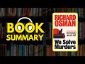 We Solve Murders by Richard Osman | FREE Book Summary | AudioBOOK