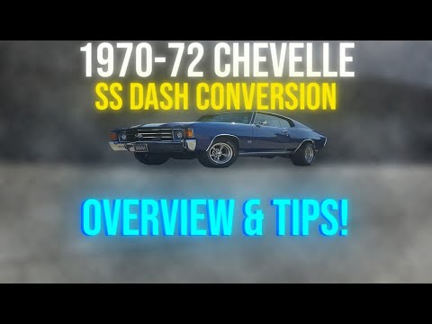 1970-72 Chevelle SS Dash Conversion Tips!