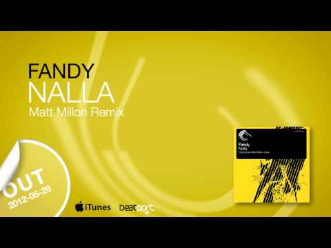 Fandy - Nalla (Matt Millon Remix) [Captured Music]