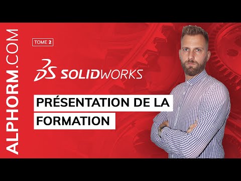 Présentation de la Formation SolidWorks 2016 Perfectionnement