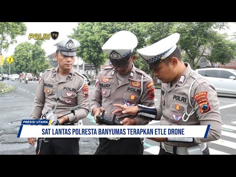 SATLANTAS POLRESTA BANYUMAS TERAPKAN ETLE DRONE