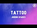 Tattoo Jordin Sparks Lyrics