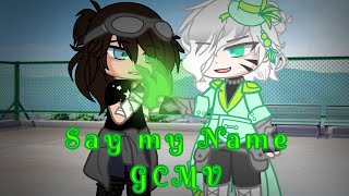 {-} Say my Name GCMV {-} Halloween special