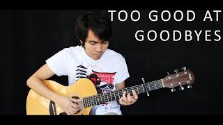 Too Good At Goodbyes - Sam Smith (fingerstyle guitar cover)