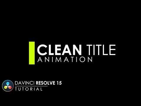 Title Animation in DaVinci Resolve 15 | DaVinci Resolve 15 Tutorial