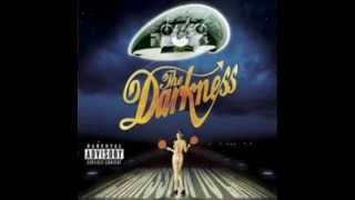 The Darkness - Get Your Hands Off My Woman