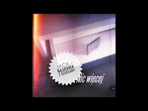 Jaca - Nagrania z szuflady - 2012-2015 (cały album) /// ARCHIWUM RAPU INOWROCŁAW
