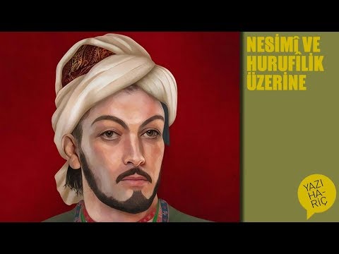 Nesimî ve Hurufîlik Üzerine
