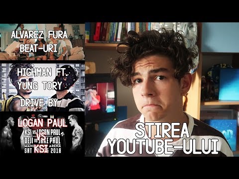 STIREA YOUTUBE-ULUI | ALVAREZ FURA BEAT-URI + KSI VS LOGAN PAUL