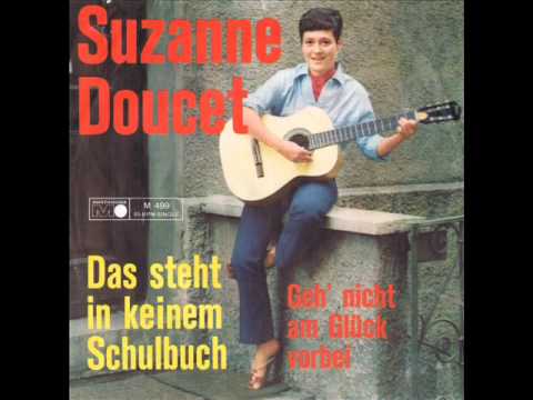 Suzanne Doucet - Geh nicht am Glück vorbei - 1965