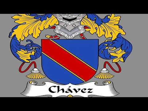 ORIGEN Y SIGNIFICADO DEL APELLIDO CHÁVEZ