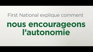 Nous encourageons l’autonomie