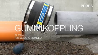 Purus gummikoppling flexi – installationsvideo