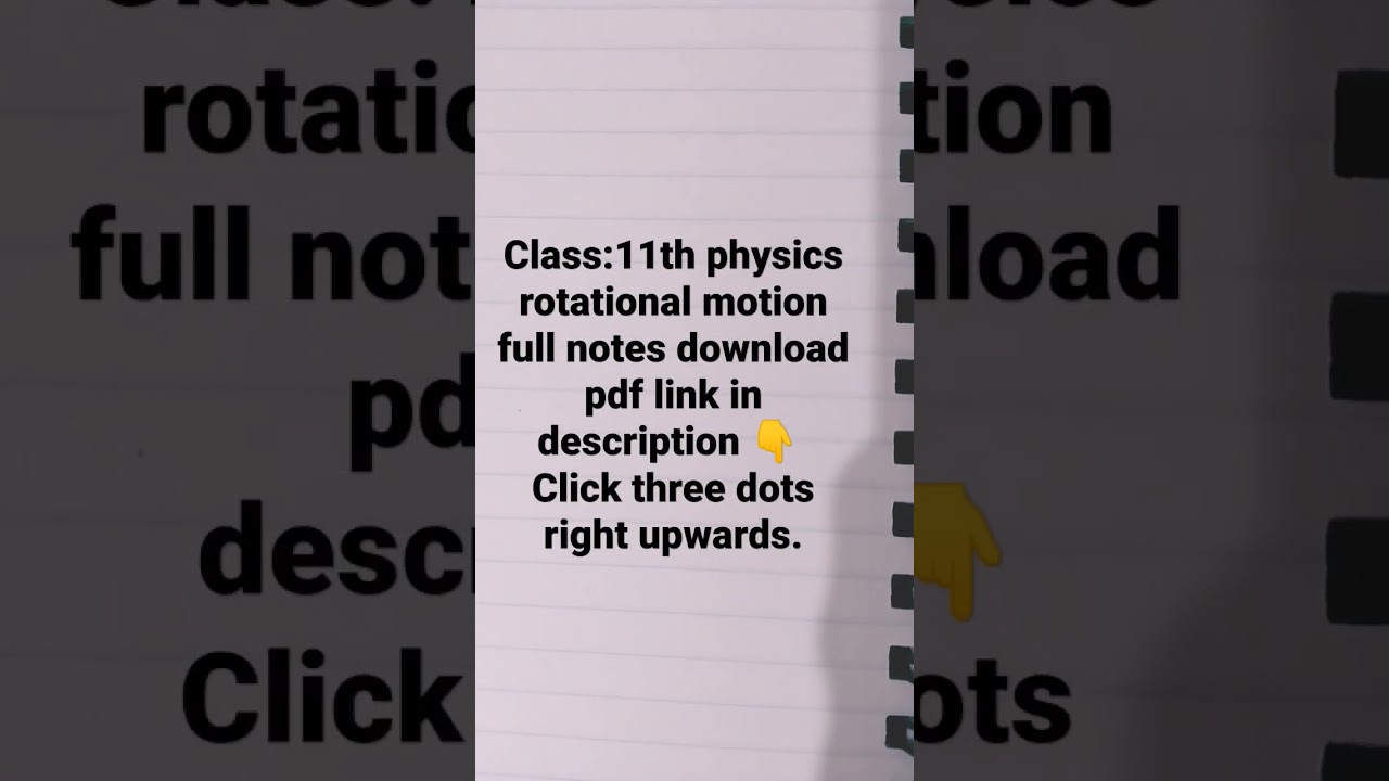 class:11th physics rotational motion full notes pdf.