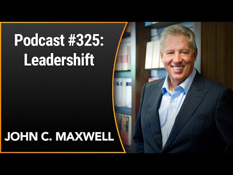 John Maxwell’s Leadershift