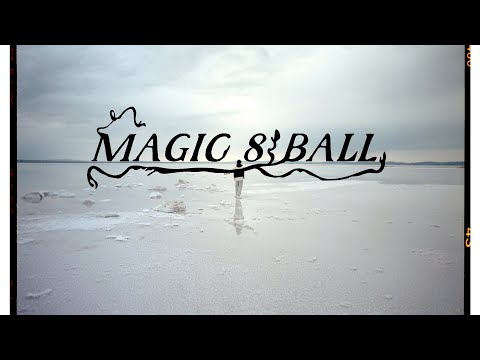 Magic 8 Ball (Official Music Video)