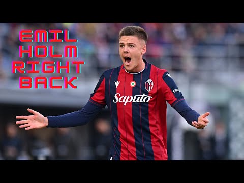 Emil Holm | Bologna - Goals, Crosses and Defensive Skills - New Juventus Player