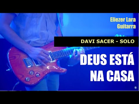 Deus Está Na Casa - Davi Sacer
