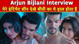 Arjun Bijlani Interview: मेरे Intimate Scene देखे Wife का ये हाल होता है | NBT Entertainment video