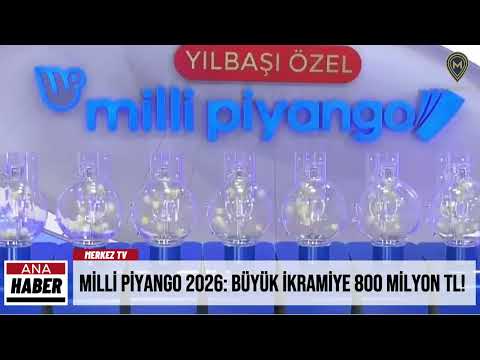 National Lottery 2026 Grand Prize: 800 Million TL!
