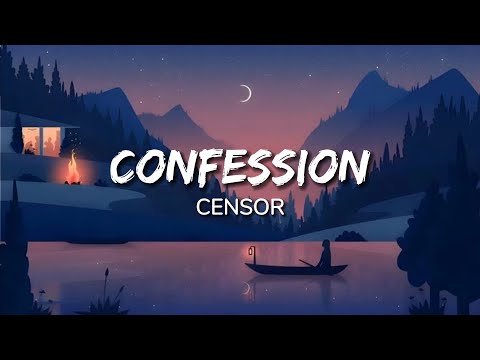 Censor - Confession (Lyrics)
