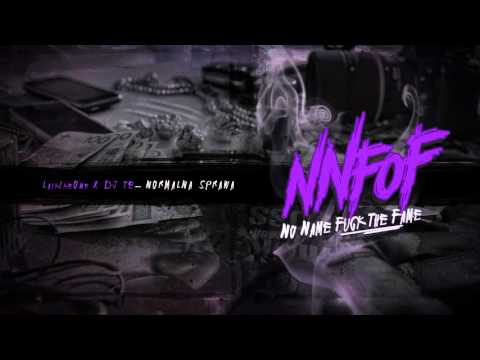 NNFOF x LaikIke1 x DJ Te - Normalna Sprawa [Audio]