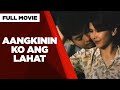 AANGKININ KO ANG LAHAT Dan Fernandez Rita Magdalena Full Movie
