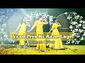 Dance Cover By Sonal Yaad Piya Ki Ane Lagi Neha Kakkar New Song Dancevideo Dancecover