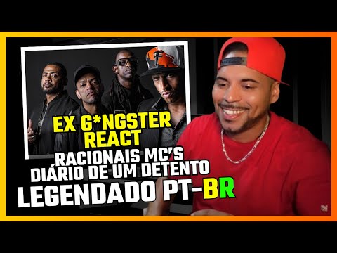 Gringo ex G*ngster reagindo Racionais  MC's Diario de um detento Legendado PTBR