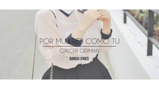 Crecer Germán - Por mujeres como tú (Audio Original) 2017 Lo más nuevo