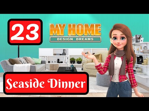 My Home Design Dreams - Part 23 Seaside Dinner (Level 1050)