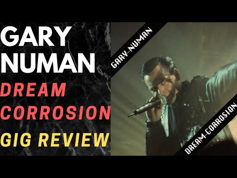 Gary Numan - Dream Corrosion gig review