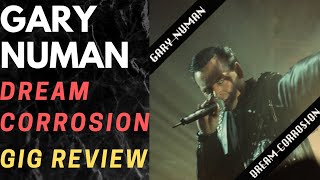 Gary Numan - Dream Corrosion gig review